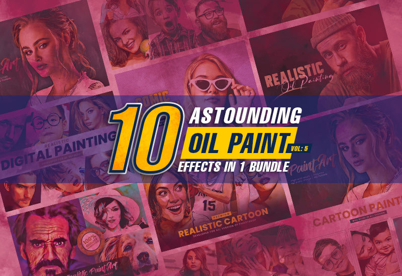 The 10-in-1 Astounding Oil Paint Effects Bundle-Add-Ons-Artixty